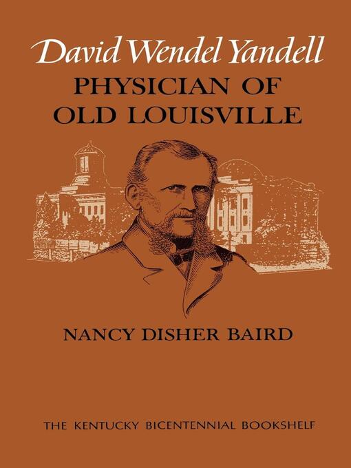 Title details for David Wendel Yandell by Nancy Disher Baird - Available